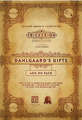 TRICKERION DAHLGAARD'S GIFTS (Special Order)
