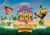 MINDBUG: BATTLEFRUIT KINGDOM (Special Order)