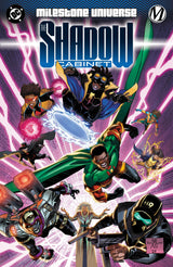MILESTONE UNIVERSE: THE SHADOW CABINET TP (Special Order)