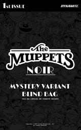 MUPPETS NOIR #1 CVR D BLIND BAG (Special Order)