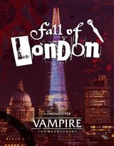 VAMPIRE: THE MASQUERADE 5TH ED FALL OF LONDON HC (EN) (Special Order)