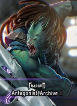 FRAGGED EMPIRE: ANTAGONIST ARCHIVE 1 (Special Order)