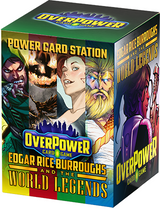 OVERPOWER: EDGAR RICE BURROUGHS AND THE WORLD LEGENDS POWER CARD STATION (Special Order)