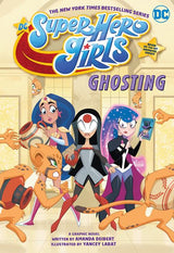 DC SUPER HERO GIRLS GHOSTING TP (Special Order)