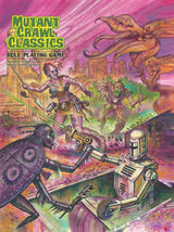 MUTANT CRAWL CLASSICS RPG CORE RULBEOOK SC (Special Order)
