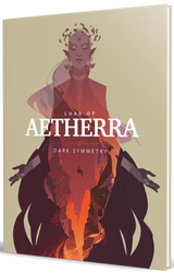 LORE OF AETHERRA: DARK SYMMETRY CAMPAIGN SETTING HC (Special Order)