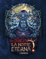 LA NOTTE ETERNA 5E: CORE RULEBOOK (Special Order)