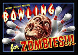 BOWLING FOR ZOMBIES!!! (Special Order)