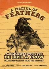 BE LIKE A CROW RPG FISTFUL OF FEATHERS SETTING (Special Order)