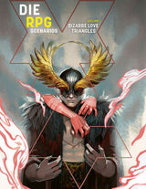DIE RPG SCENARIOS VOLUME 1: BIZARRE LOVE TRIANGLES (Special Order)