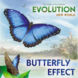 EVOLUTION: BUTTERFLY EFFECT (Special Order)