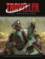 TRAVELLER: THE BORDERLAND (Special Order)
