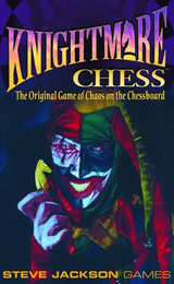 KNIGHTMARE CHESS (Special Order)