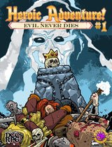 HEROIC ADVENTURE! #1 - EVIL NEVER DIES (DCC RPG) SC (Special Order)