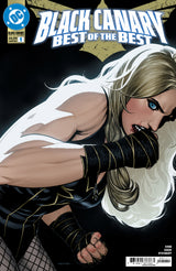 BLACK CANARY: BEST OF THE BEST #1 (Special Order)