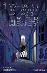 WHATS THE FURTHEST PLACE FROM HERE #13 CVR A BOSS (Special Order)