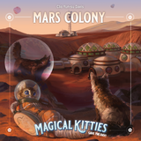 MAGICAL KITTIES SAVE THE DAY: MARS COLONY SC (Special Order)