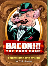 BACON!!! THE CARD GAME (Special Order)