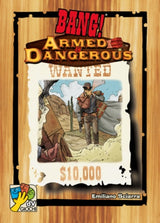 BANG! ARMED AND DANGEROUS (Special Order)
