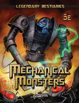 MECHANICAL MONSTERS (5E) (Special Order)