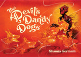THE DEVIL'S DANDY DOG (Special Order)