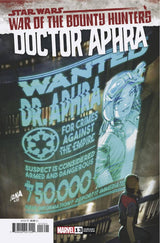 STAR WARS DOCTOR APHRA #13 WANTED POSTER VAR WOBH (Special Order)