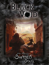 BLACK VOID RPG DARK DEALINGS IN THE SHADED SOUQ HC (Special Order)