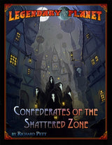LEGENDARY PLANET: CONFEDERATES O/T SHATTERED (5E) (Special Order)