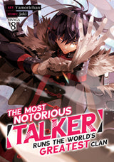 THE MOST NOTORIOUS "TALKER" RUNS THE WORLD'S GREATEST CLAN VOL 8 (Special Order)