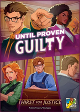UNTIL PROVEN GUILTY: THIRST FOR JUSTICE (Special Order)