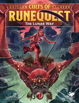 CULTS OF RUNEQUEST: THE LUNAR WAY HC (Special Order)
