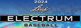 LEAF ELECTRUM BASEBALL 2024 (Special Order)