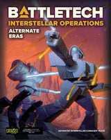 BATTLETECH INTERSTELLAR OPERATIONS ALTERNATE ERAS (Special Order)