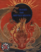CREATURES FROM FAIRY TALES AND MYTH 5E H/C (Special Order)