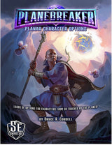 PLANEBREAKER PLANAR CHARACTER OPTIONS 5E (Special Order)