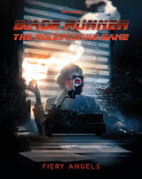 BLADE RUNNER RPG CASE FILE 02: FIERY ANGELS (Special Order)