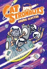 CATSTRONAUTS: COSMIC CLUTTER SC (Special Order)