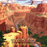 TRAILBLAZER: THE ARIZONA TRAIL (Special Order)