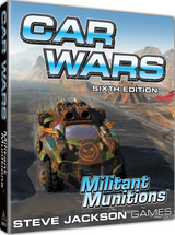 CAR WARS 6E MILITANT MUNITIONS (Special Order)