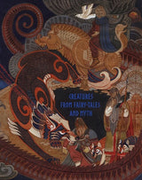CREATURES FROM FAIRY TALES AND MYTH STORY BOOK H/C (Special Order)