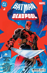 DC/MARVEL: BATMAN/DEADPOOL #1 2ND PRINT (Special Order)