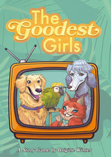 THE GOODEST GIRLS (Special Order)