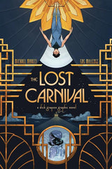 LOST CARNIVAL A DICK GRAYSON GRAPHIC NOVEL TP (Special Order)