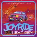 JOYRIDE DUEL: NEXT GEN (Special Order)