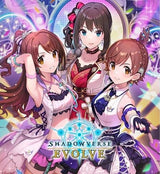SHADOWVERSE: EVOLVE IDOLMASTER CINDERELLA GIRLS CROSSOVER SET (Special Order)
