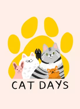 CAT DAYS (Special Order)