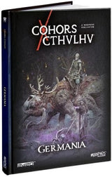 COHORS CTHULHU RPG GERMANIA ADVENTURE BOOK (Special Order)