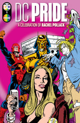 DC PRIDE: A CELEBRATION OF RACHEL POLLACK #1 (Special Order)
