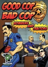 GOOD COP BAD COP: BOMBERS & TRAITORS EXPANSION 2ND EDITION (Special Order)