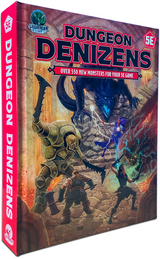 DND 5E: DUNGEON DENIZENS (Special Order)